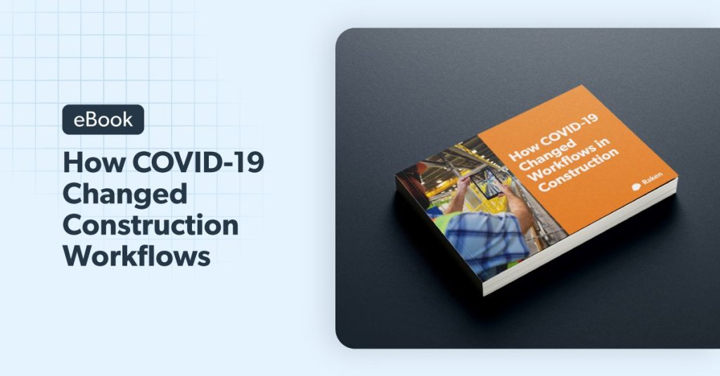 eBook: How COVID-19 Changed Construction Workflows.