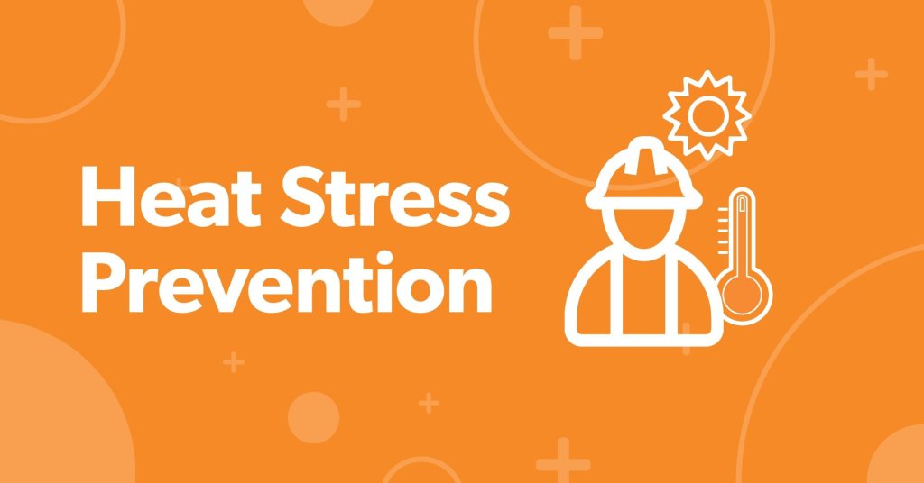 Heat Stress Prevention.